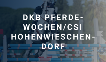 DKB Pferdewochen / CSI Hohenwieschendorf